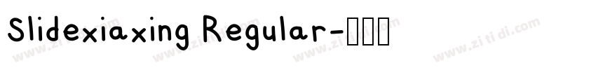 Slidexiaxing Regular字体转换